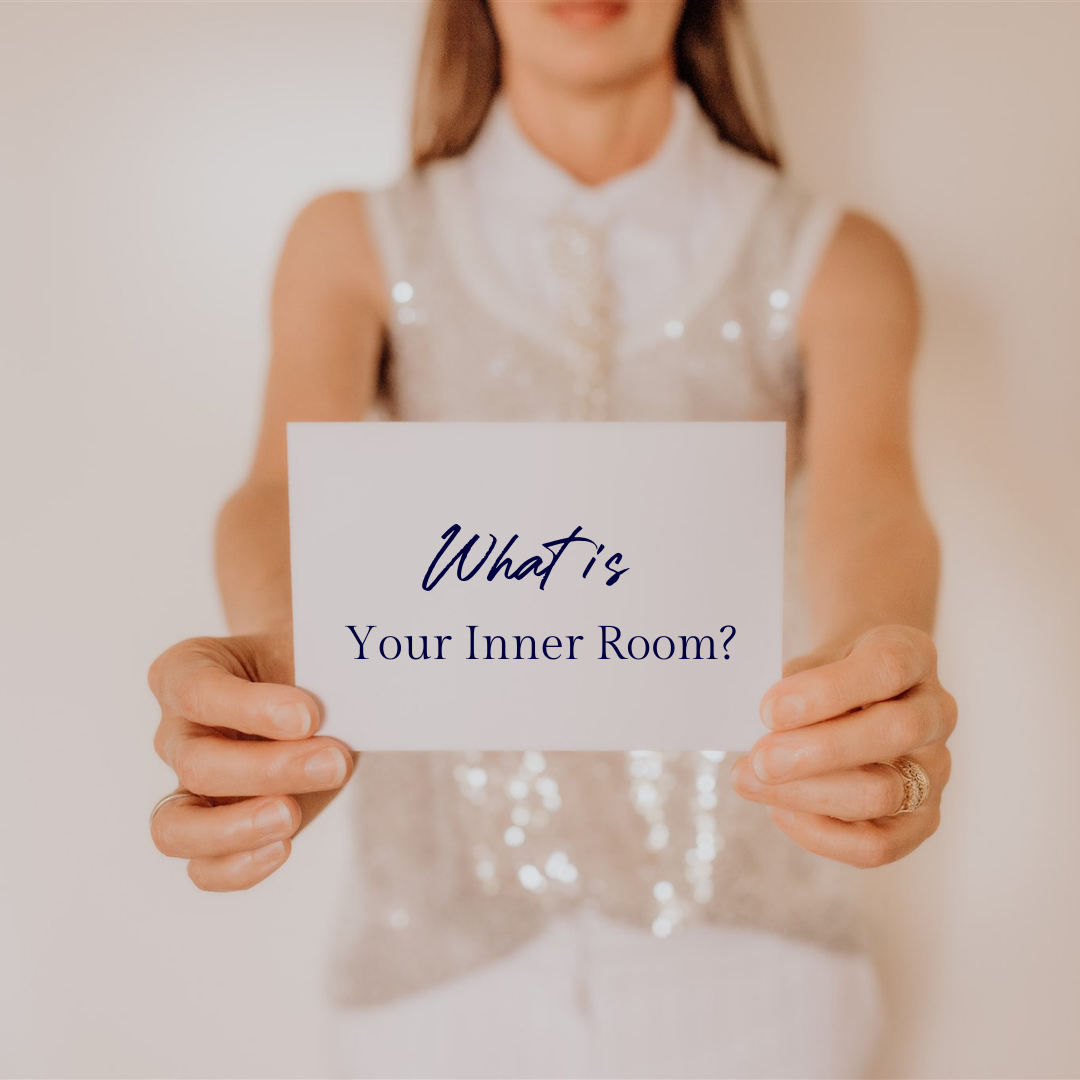 What is Your Inner Room?